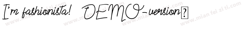 I'm fashionista!_DEMO-version转换器字体转换